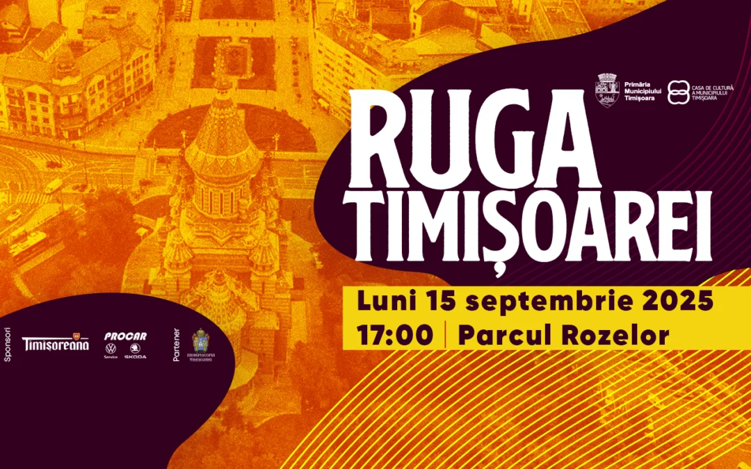Ruga Timișoarei 2025